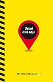 Usted Est Aqu Recetas Urbanas 2018