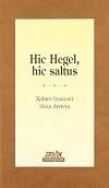 HIC HEGEL, HIC SALTUS