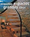 Espacios pequeños grandes ideas