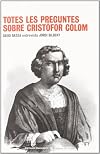 Totes les preguntes sobre Cristòfor Colom