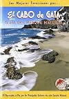 EL CABO DE GATA. GUÍA DEL PARQUE NATURAL