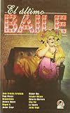 El Ultimo Baile/ Last Dance (Spanish Edition)