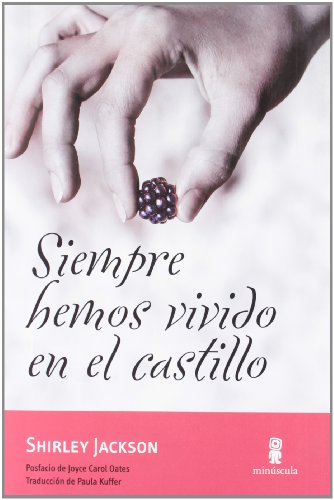 Siempre hemos vivido en el castillo de Shirley Jackson