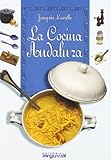 La Cocina Andaluza Andalusian Cooking