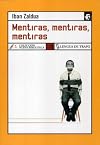 Mentiras, mentiras, mentiras