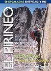 El Pirineo Central a través del IV grado. 50 escaladas entre AD- y MD