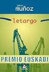 Letargo (Biblioteca Letras Vascas) (Spanish Edition)