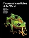 Threatened Amphibians of the World (Descubrir la Naturaleza)
