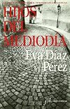 Hijos del Mediodia (Spanish Edition)
