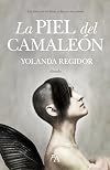 La piel del camaleón: Las almas de los héroes se buscan sin saberlo (Narrativa) (Spanish Edition)