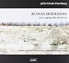 Ruinas modernas: Una topografia de lucro