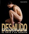 Fotografia de desnudo / Nude Photography (Spanish Edition)