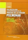 Guía Práctica Para la Interpretación de las Pruebas de la Función Pulmonar