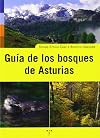 Guía de los bosques de Asturias (Asturias Libro a Libro (2ª época)) (Spanish Edition)