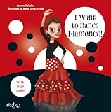 I Want To Dance Flamenco Libros Prcticos