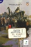 Hacia America 1 El Viaje Juveniles Spanish Easy Reader Level A1 With Free Online Audio