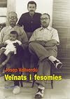 Veïnats i fesomies. Crònica de llocs i gent