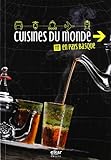 Cuisines Du Monde En Pays Basque