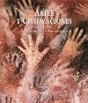 Artes y civilizaciones. Orígenes. África, América, Asia, Oceanía (General) (Spanish Edition)