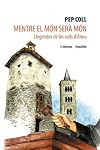 Mentre el món serà món: Llegendes de les Valls d'Àneu