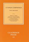 Liturgia comparada : principios y métodos para el estudio histórico de las liturgias cristianas