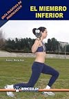 Guía práctica de musculación : el miembro inferior