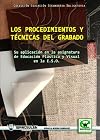 Los procedimientos y técnicas del grabado