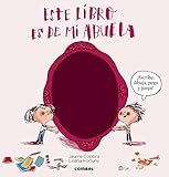 Este Libro Es De Mi Abuela El Libro De