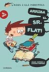 Alex and the Monsters: Here Comes Mr. Flat!