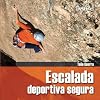Escalada deportiva segura