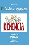 Cuidar y acompañar a la persona con demencia
