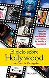 El Cielo Sobre Hollywood Palabra Hoy