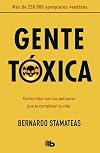 Gente toxica (Spanish Edition)