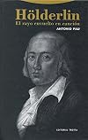 Hölderlin : el rayo envuelto en canción