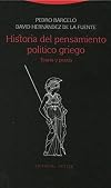 Historia del pensamiento político y griego : teoría y praxis