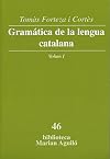 Gramatica De La Lengua Catalana, Vol. I