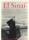 El Sinaí : viatge per l'Aràbia pètria cercant les petjades d'Israel