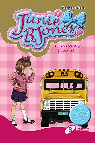 Junie B. Jones and the Stupid Smelly Bus