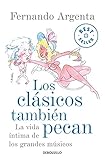 Los Clsicos Tambin Pecan La Vida Ntima De Los Grandes Msicos Best Seller