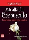 Mรกs allรก del Crepรบsculo: Explorando el mundo de los vampiros (Spanish Edition)