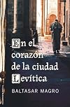 En el corazón de la ciudad levítica