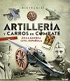 Artillería y carros de combate en la Guerra Civil española