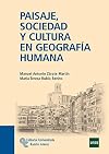 Paisaje, sociedad y cultura en geografía humana (Manuales) (Spanish Edition)