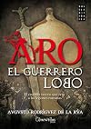 Aro, el guerrero lobo