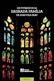 Les Vitraux De La Sagrada Famlia De Joan Vilagrau
