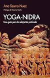 Yoga-nidra: Una guía para la relajación profunda (Spanish Edition)