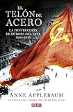 El Teln De Acero La Destruccin De Europa Del Este 19441956 Historia