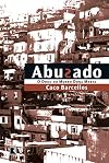 Abusado,O Dono Do Morro Dona Marta