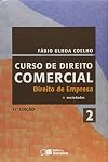 Curso De Direito Comercial. Direito De Empresa - Volume 2