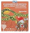 O Casamento do Boitatá com a Mula-sem-Cabeça - Coleção Lazuli Infantil (Em Portuguese do Brasil)
